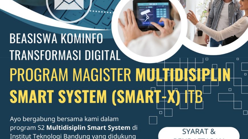 Beasiswa Kominfo – ITB untuk Magister Smart System X